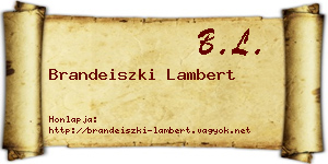 Brandeiszki Lambert névjegykártya